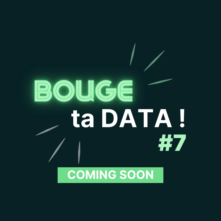 Bouge ta data 7 Coming soon