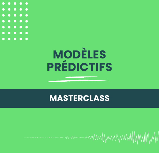 Formation Masterclass modèles prédictifs