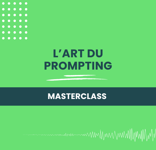 Formation Masterclass Prompting IA